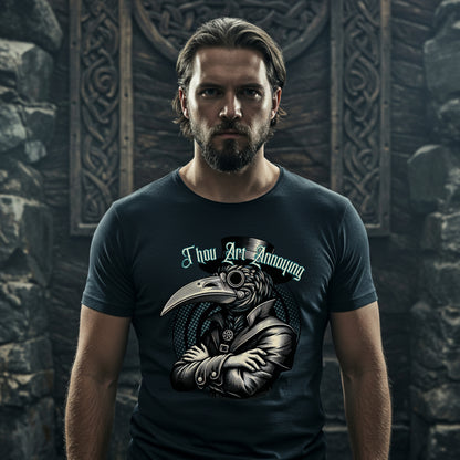 Thou Art Annoying Tee | Funny Medieval Snarky Shirt | Mens Gothic Vintage Sarcasm Top